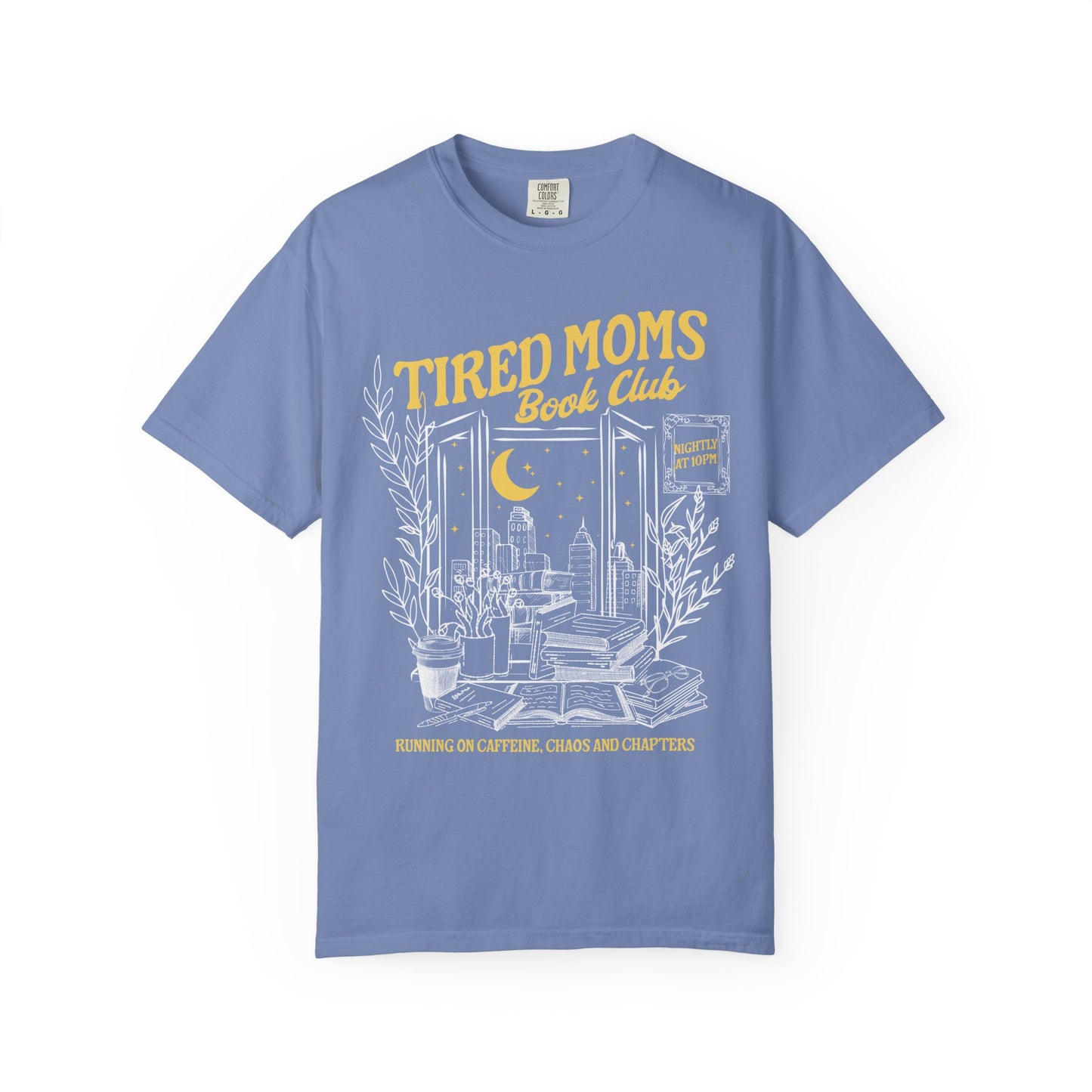 Tired Moms Book Club Shirt