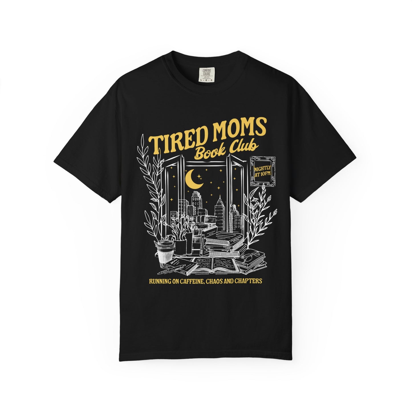 Tired Moms Book Club Shirt