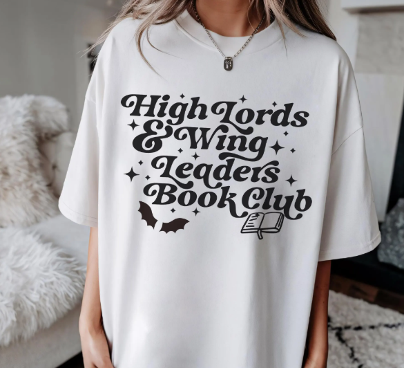High Lords And Wing Leaders Acotar Shirt