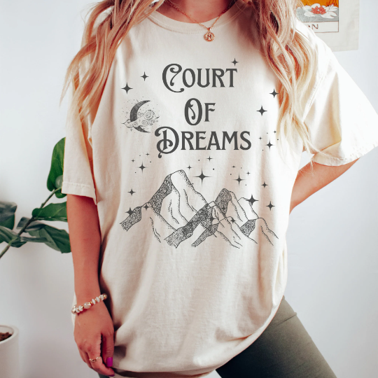 Court Of Dreams Shirt ~ A Court Of Thorns And Roses