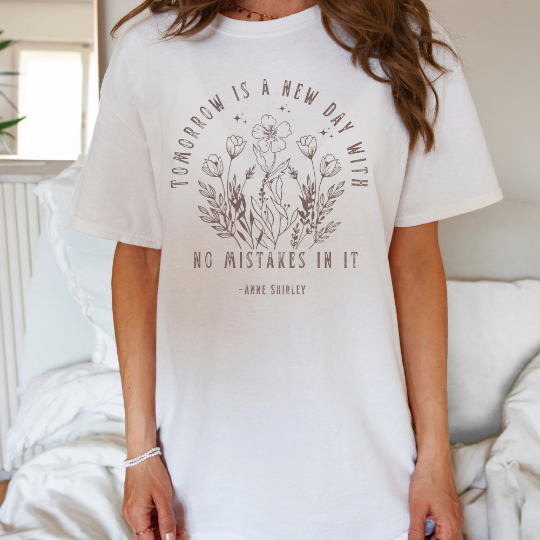 Anne Of Green Gables Tomorrow Is A New Day Shirt