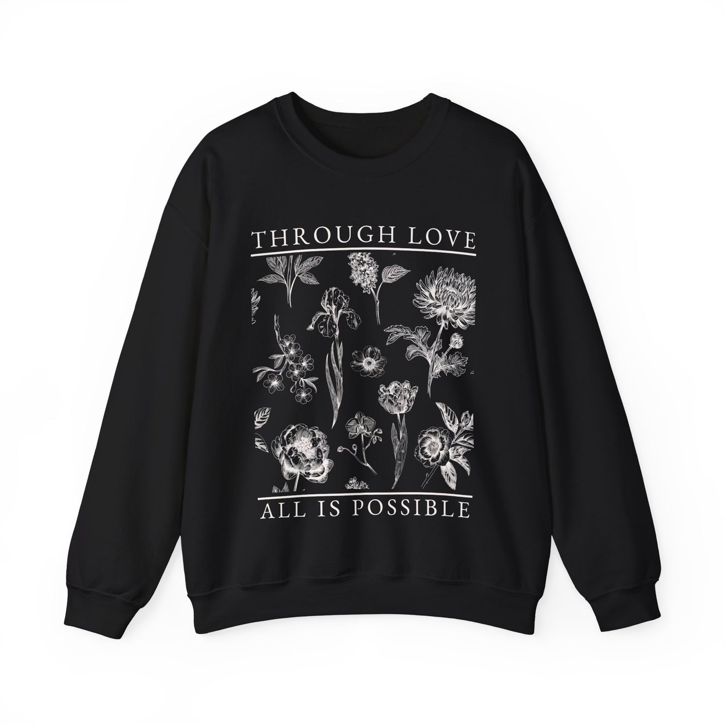 Through Love All Is Possible Toile De Jouy Sweatshirt