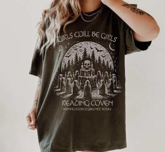 Girls Will Be Girls Reading Coven Shirt