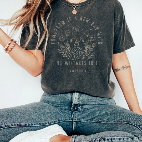Anne Of Green Gables Tomorrow Is A New Day Shirt